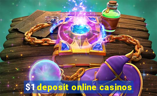 $1 deposit online casinos