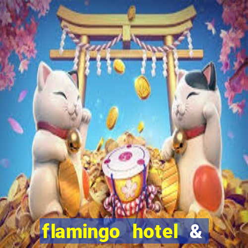 flamingo hotel & casino las vegas