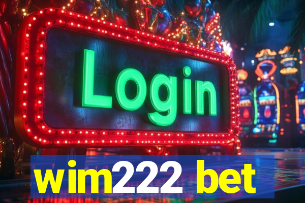 wim222 bet