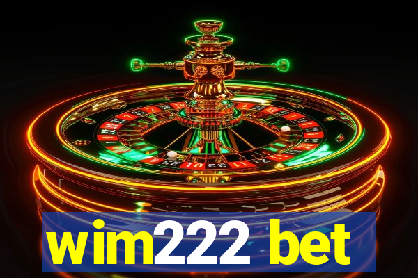 wim222 bet