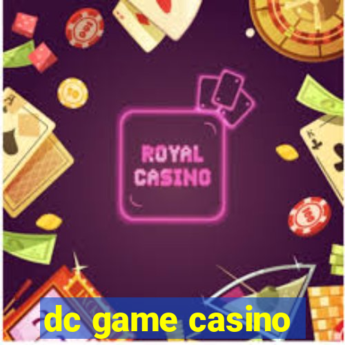 dc game casino