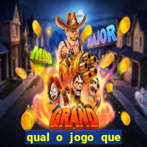 qual o jogo que ganha dinheiro