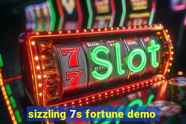 sizzling 7s fortune demo