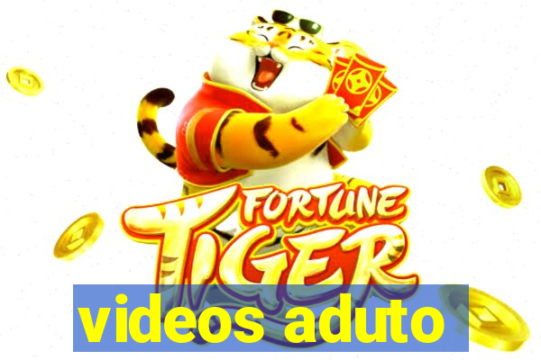 videos aduto