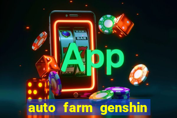 auto farm genshin impact mobile