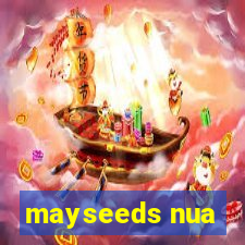 mayseeds nua