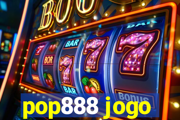 pop888 jogo