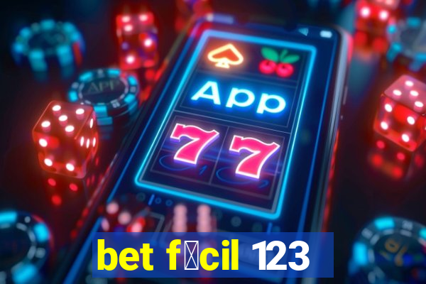 bet f谩cil 123