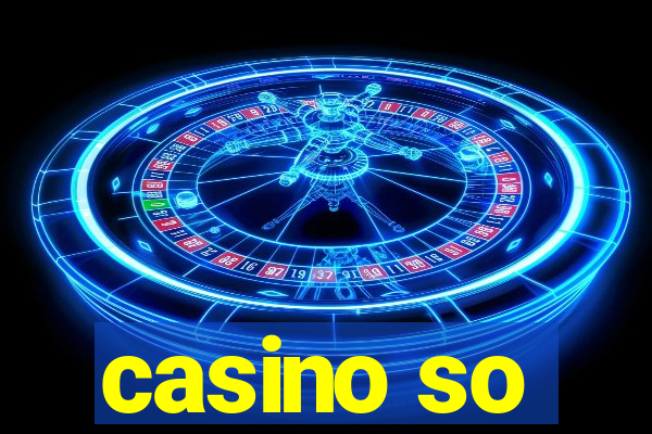 casino so