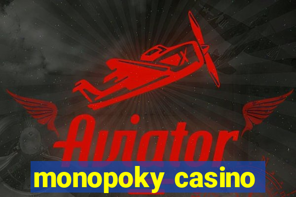 monopoky casino