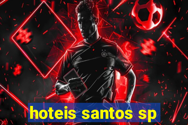 hoteis santos sp