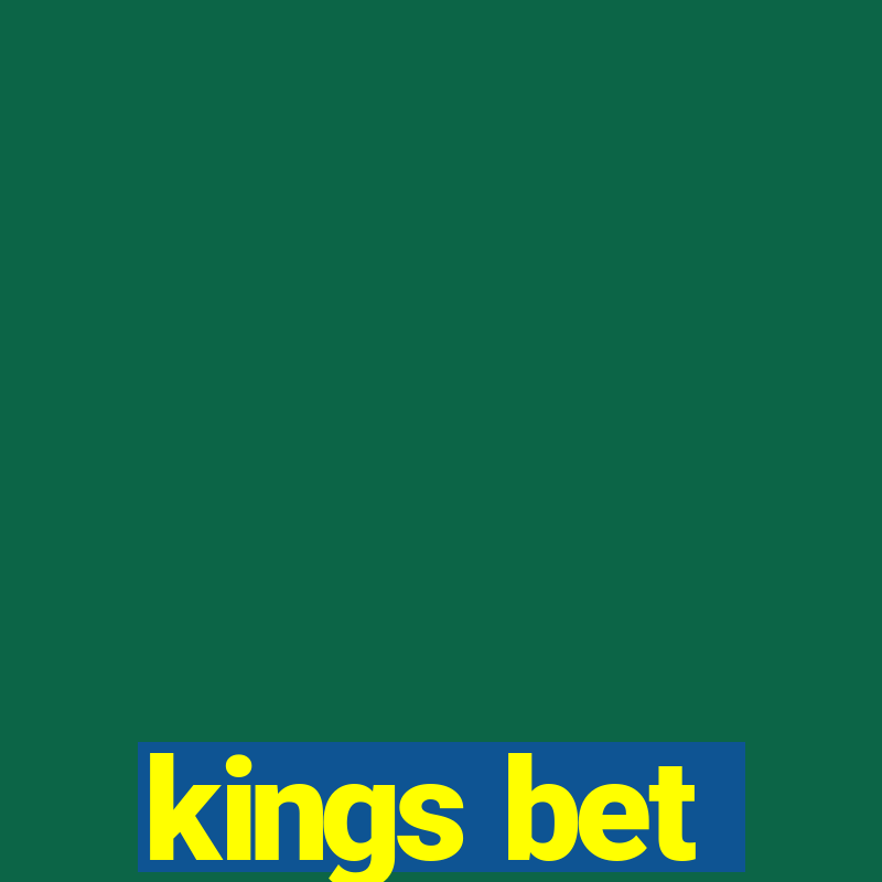 kings bet