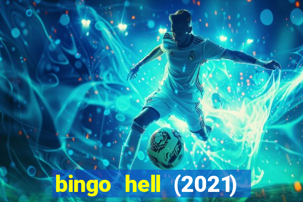 bingo hell (2021) movie wallpapers