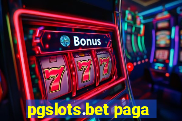 pgslots.bet paga