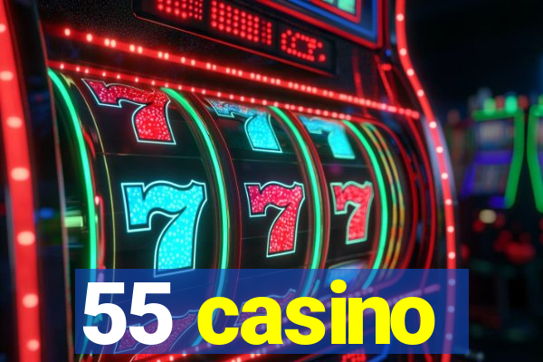 55 casino