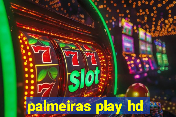 palmeiras play hd