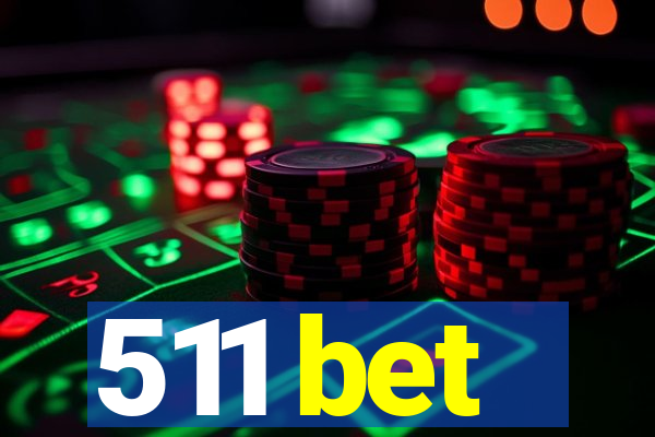 511 bet