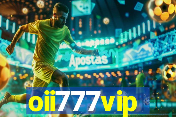 oii777vip