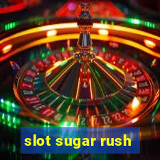 slot sugar rush