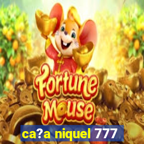 ca?a niquel 777