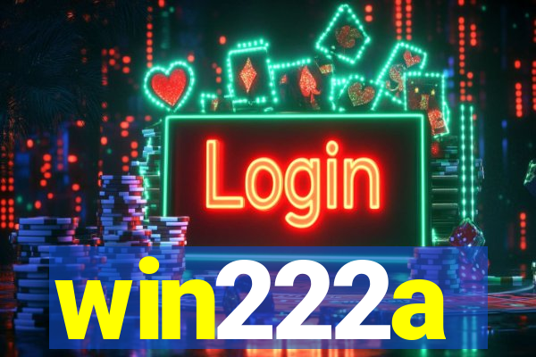 win222a