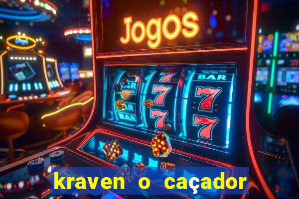 kraven o caçador via torrent