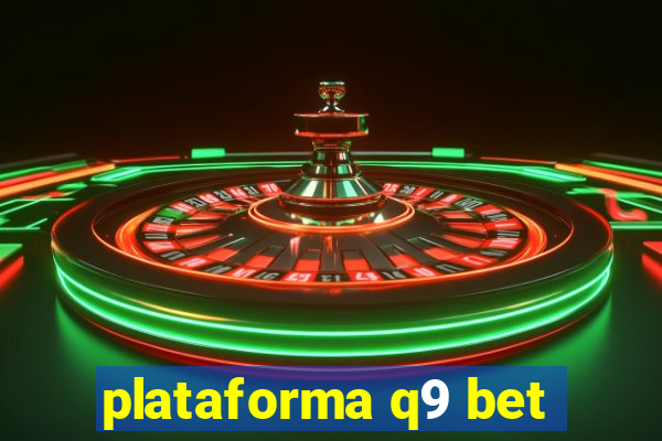 plataforma q9 bet