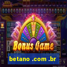 betano .com .br