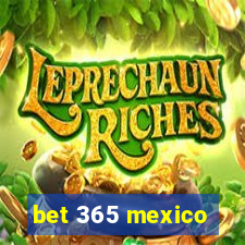 bet 365 mexico