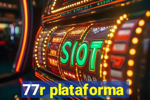 77r plataforma