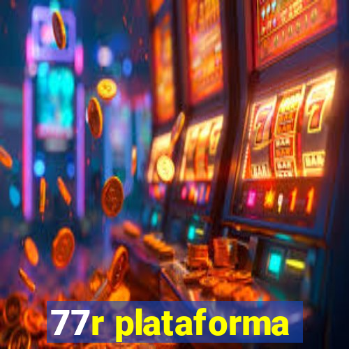 77r plataforma