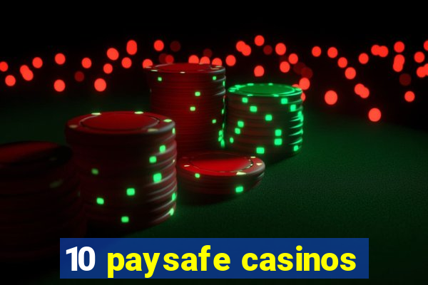 10 paysafe casinos