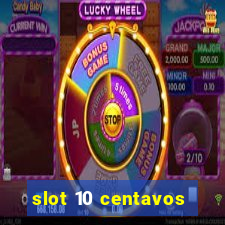 slot 10 centavos