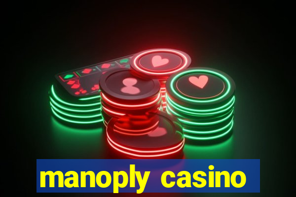 manoply casino