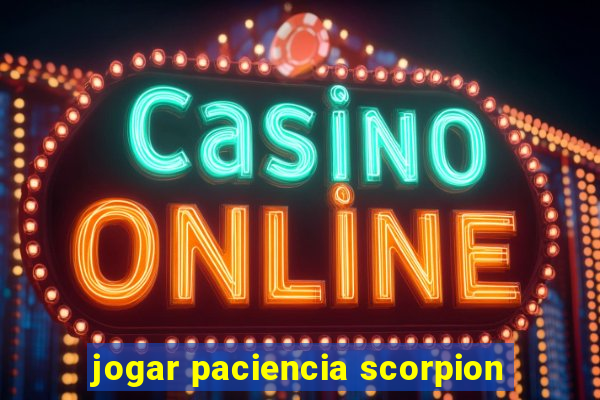 jogar paciencia scorpion