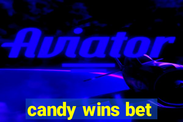 candy wins bet