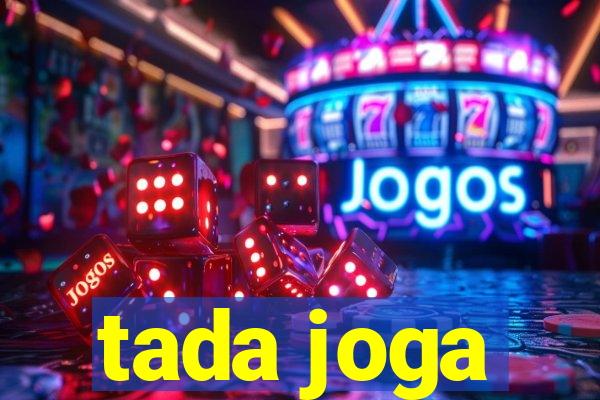 tada joga