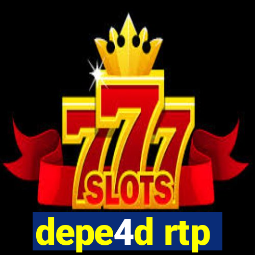 depe4d rtp