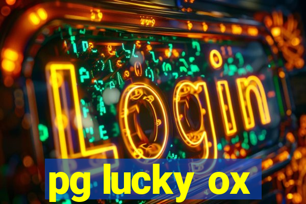 pg lucky ox