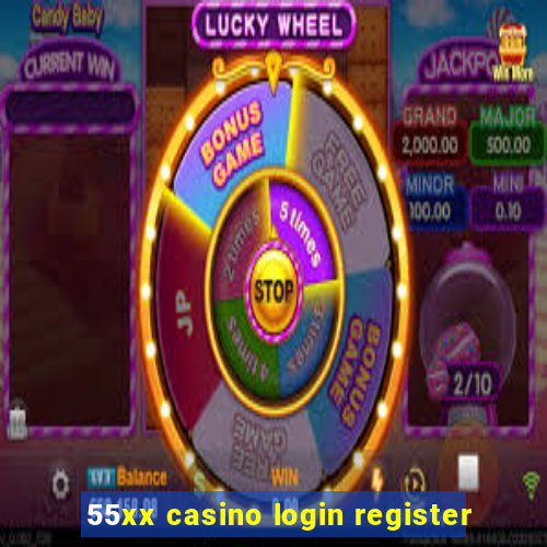 55xx casino login register