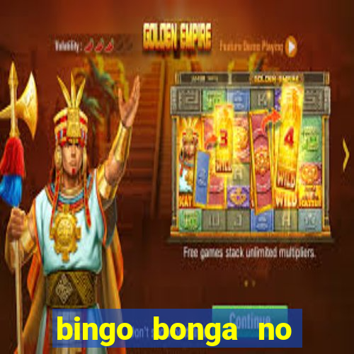 bingo bonga no deposit bonus