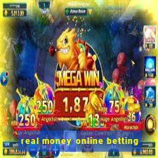 real money online betting