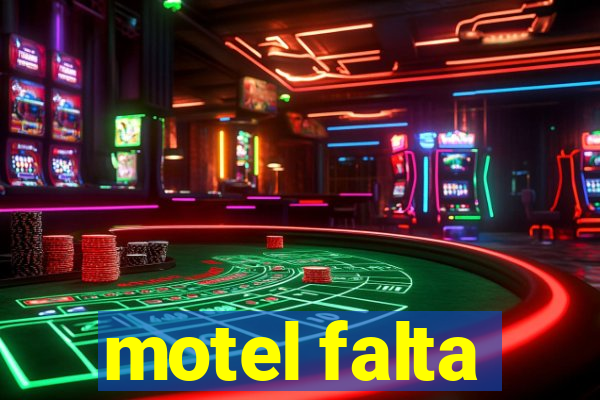 motel falta