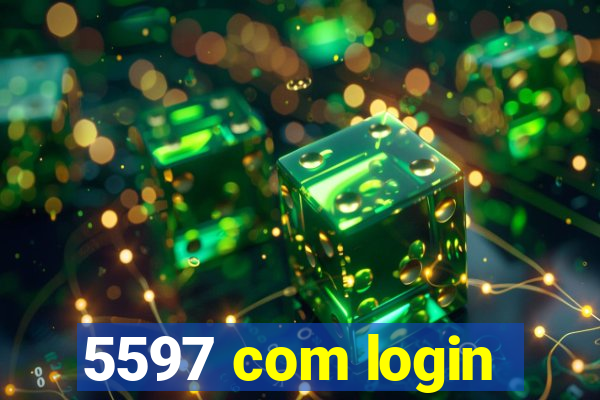 5597 com login