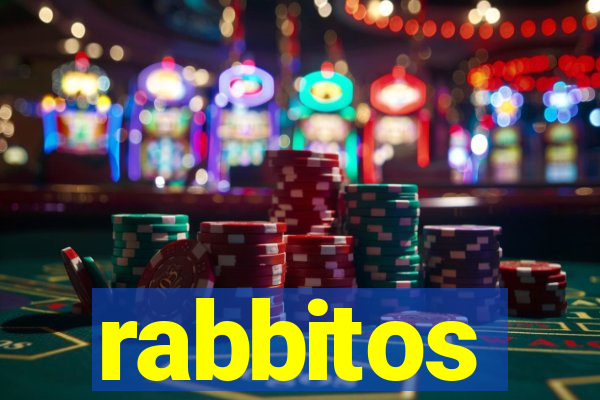 rabbitos