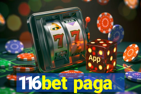 116bet paga