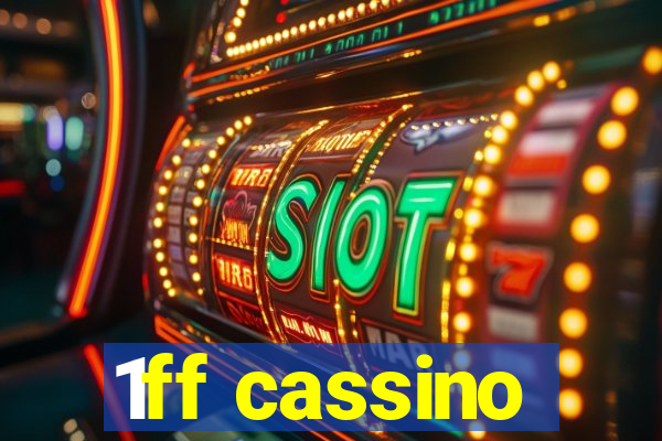 1ff cassino