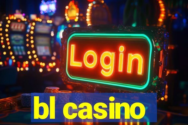 bl casino