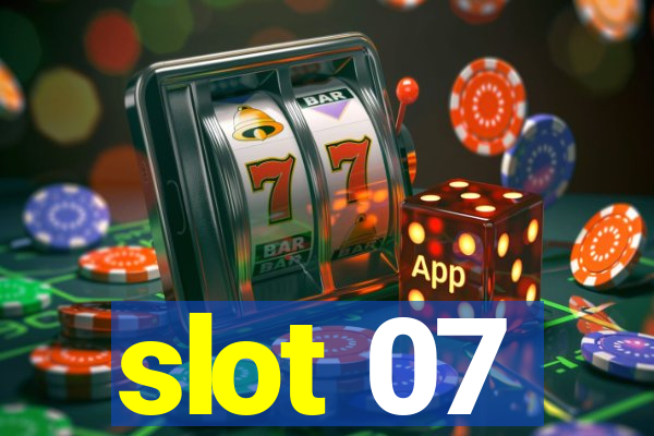 slot 07