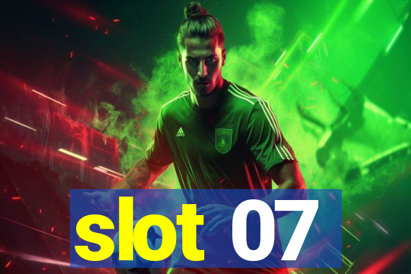 slot 07